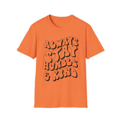 Always Stay Humble Printed English quotes  & Kind T-Shirt