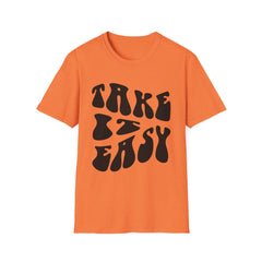 Retro 'Take It Easy' Printed English quotes Unisex Softstyle T-Shirt | Chill Vibe Apparel
