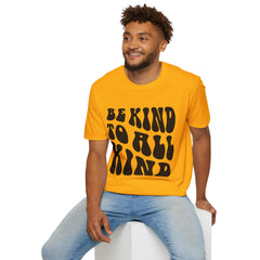 Be Kind to All Kind Printed English quotes  Unisex T-Shirt - Positive Vibes for Everyday Wear