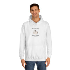 Good Food, Good Mood Unisex College Hoodie