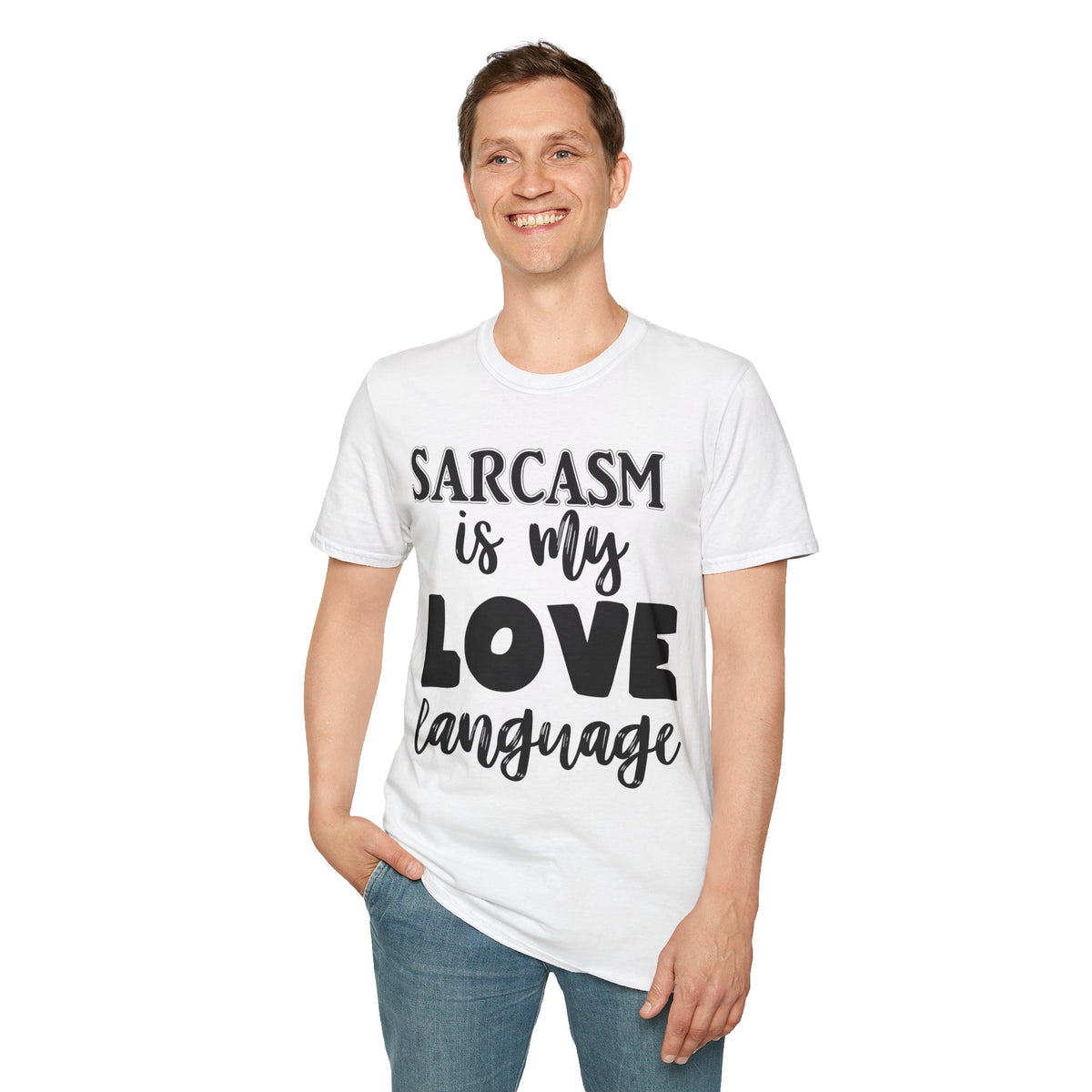 Sarcasm is My Love Language Printed English quotes T-Shirt – Unisex Softstyle Tee for Humor Lovers