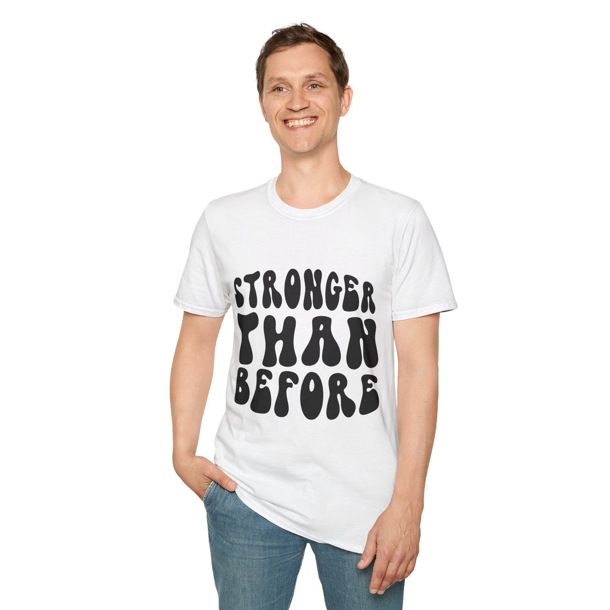 Stronger Than Before Printed English quotes Unisex Softstyle T-Shirt - Positive Vibe Tee for Motivation and Empowerment