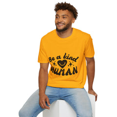 Be a Kind Human Printed English quotes  Unisex Softstyle T-Shirt - Inspirational Graphic Tee